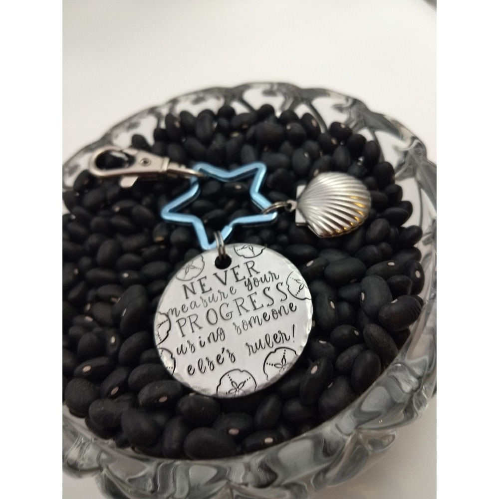 Hand Stamped Keychain "Never Measure Your Progress Using Someone Else's Ruler! "